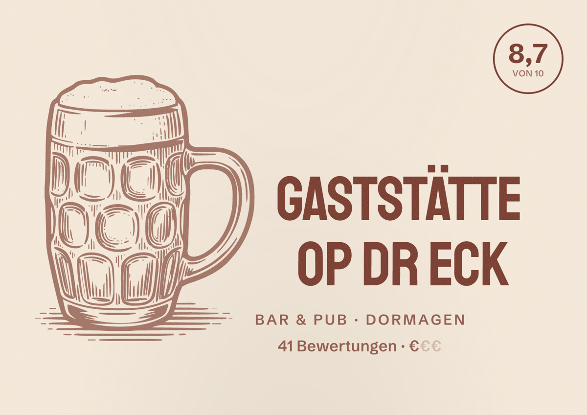 Illustriertes Poster von Gaststätte Op dr Eck, Bar & Pub in Dormagen: Bewertung 8,7 von 10 aus 41 Bewertungen, Preisniveau €