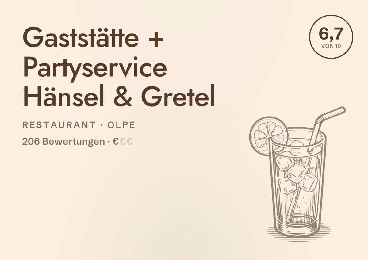 Illustriertes Poster von Gaststätte + Partyservice Hänsel & Gretel, Restaurant in Olpe: Bewertung 6,7 von 10 aus 206 Bewertungen, Preisniveau €