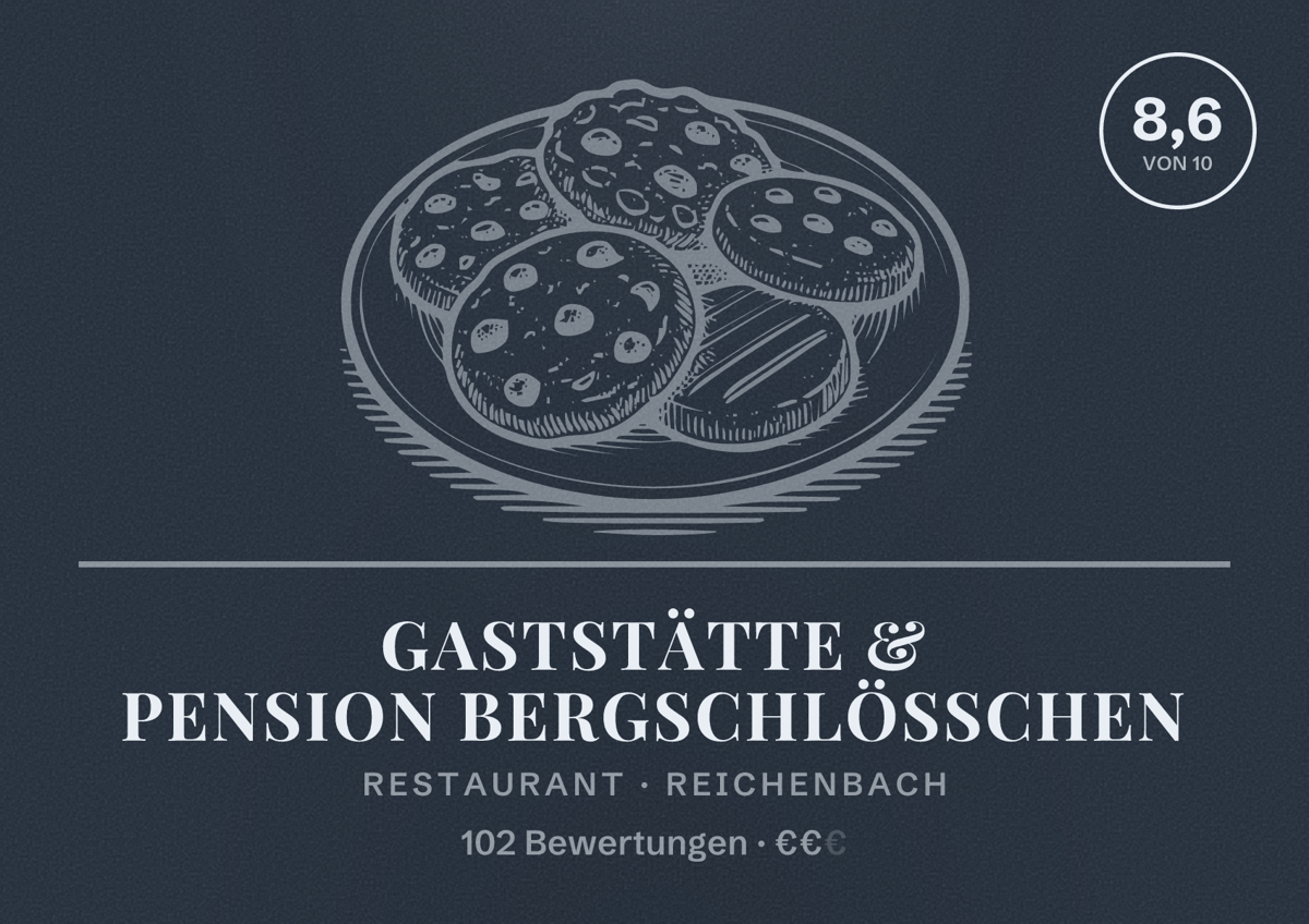 Illustriertes Poster von Gaststätte & Pension Bergschlösschen, Restaurant in Reichenbach: Bewertung 8,6 von 10 aus 102 Bewertungen, Preisniveau €€