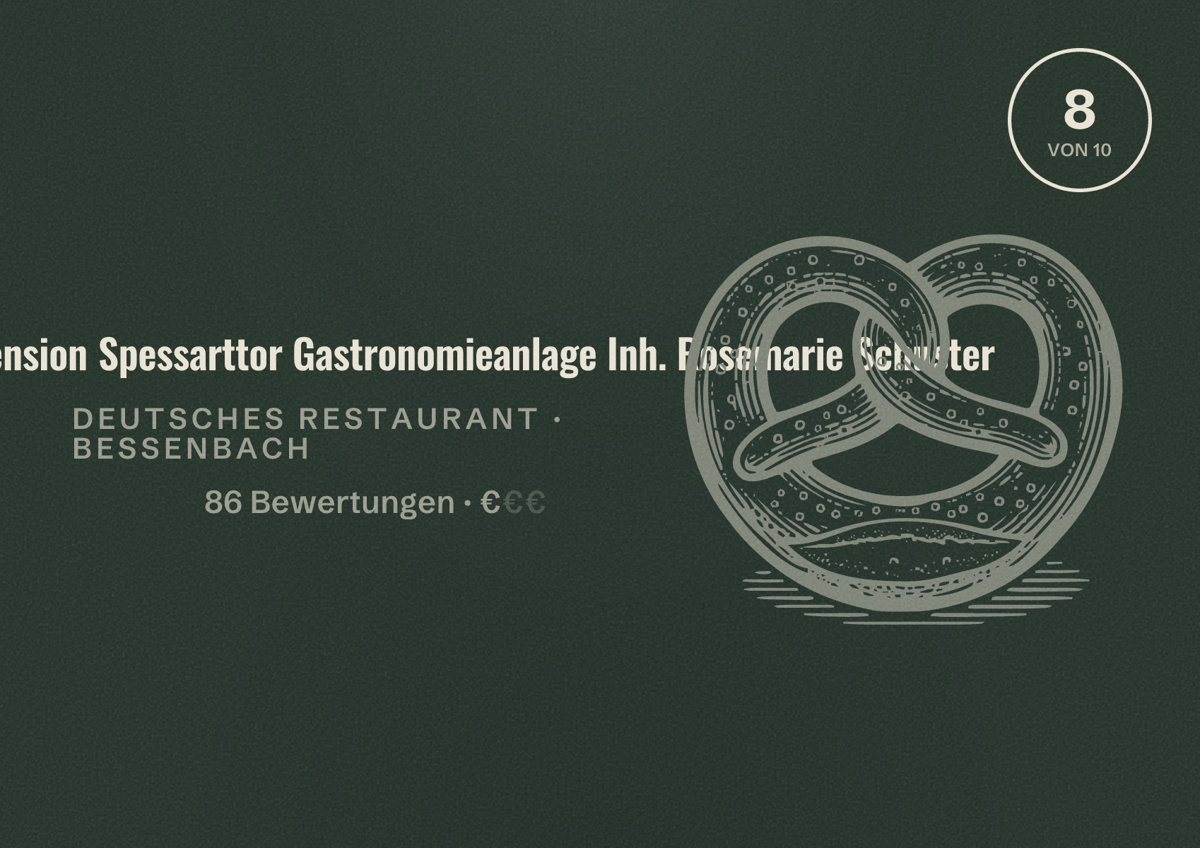 Illustriertes Poster von Gaststätte & Pension Spessarttor Gastronomieanlage Inh. Rosemarie Schuster, Deutsches Restaurant in Bessenbach: Bewertung 8 von 10 aus 86 Bewertungen, Preisniveau €