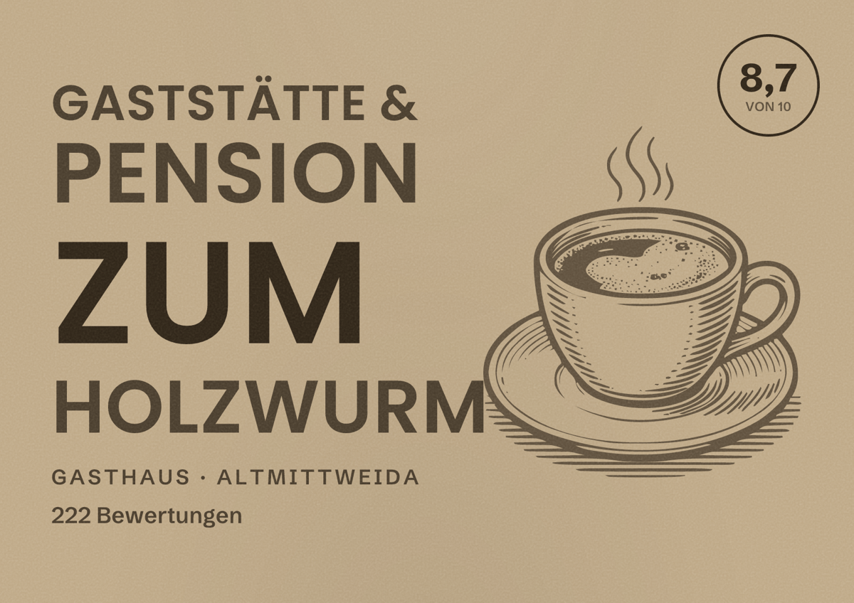 Illustriertes Poster von Gaststätte & Pension ZUM HOLZWURM, Gasthaus in Altmittweida: Bewertung 8,7 von 10 aus 222 Bewertungen