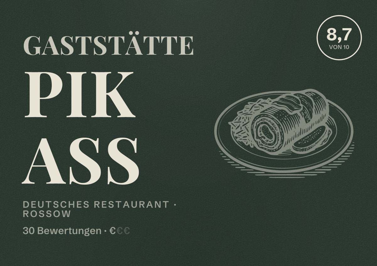 Illustriertes Poster von Gaststätte Pik Ass, Deutsches Restaurant in Rossow: Bewertung 8,7 von 10 aus 30 Bewertungen, Preisniveau €