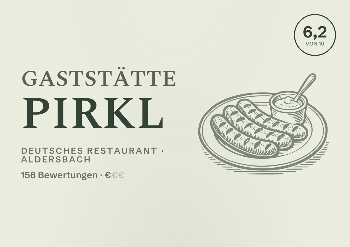 Illustriertes Poster von Gaststätte Pirkl, Deutsches Restaurant in Aldersbach: Bewertung 6,2 von 10 aus 156 Bewertungen, Preisniveau €