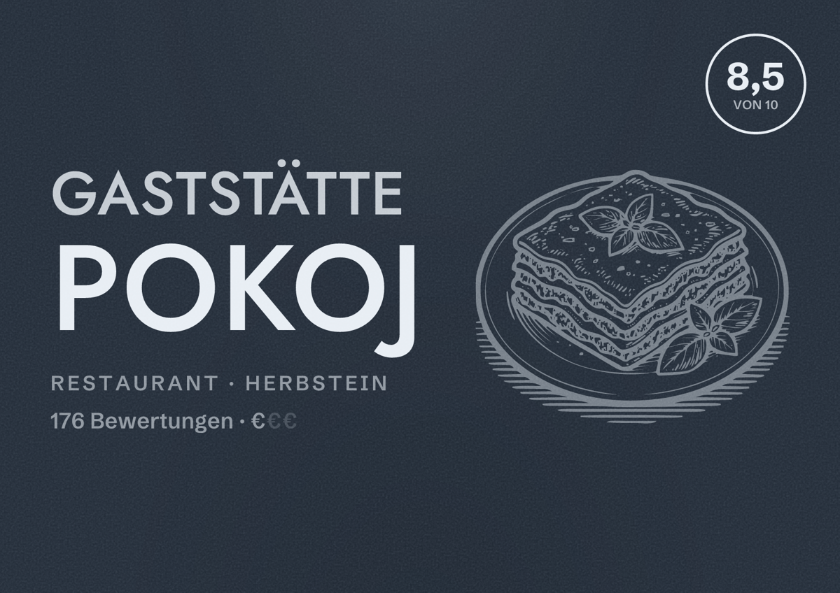 Illustriertes Poster von Gaststätte Pokoj, Restaurant in Herbstein: Bewertung 8,5 von 10 aus 176 Bewertungen, Preisniveau €