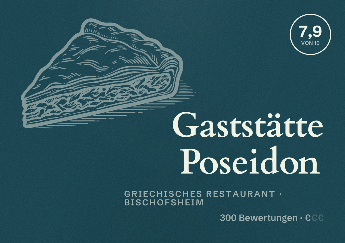 Illustriertes Poster von Gaststätte Poseidon, Griechisches Restaurant in Bischofsheim: Bewertung 7,9 von 10 aus 300 Bewertungen, Preisniveau €