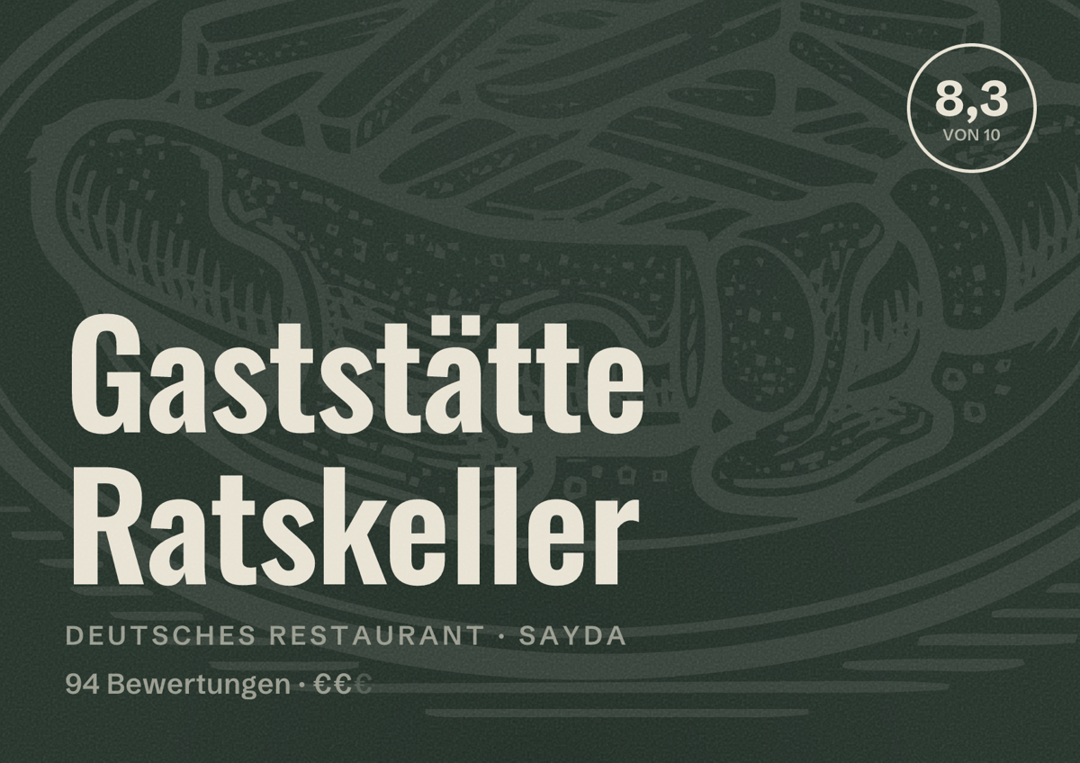 Illustriertes Poster von Gaststätte Ratskeller, Deutsches Restaurant in Sayda: Bewertung 8,3 von 10 aus 94 Bewertungen, Preisniveau €€