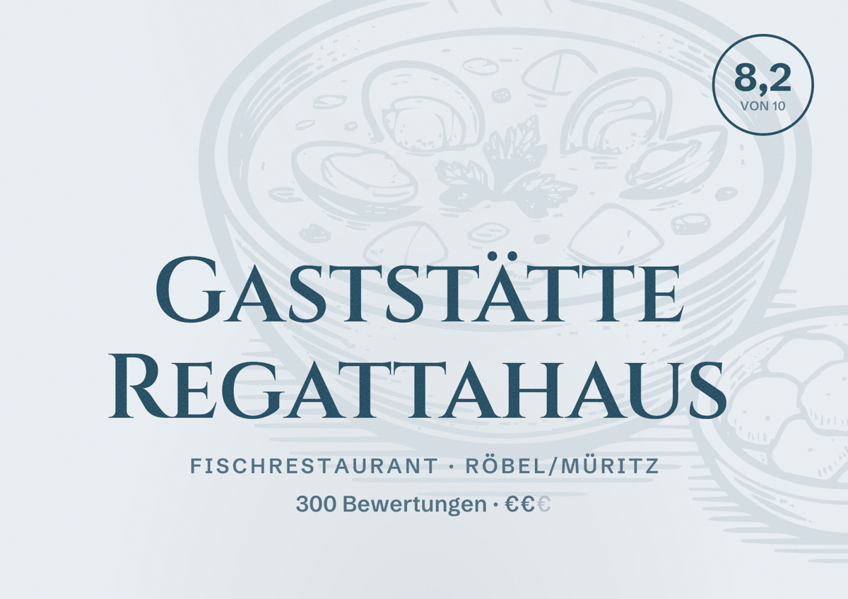 Illustriertes Poster von Gaststätte Regattahaus, Fischrestaurant in Röbel/Müritz: Bewertung 8,2 von 10 aus 300 Bewertungen, Preisniveau €€