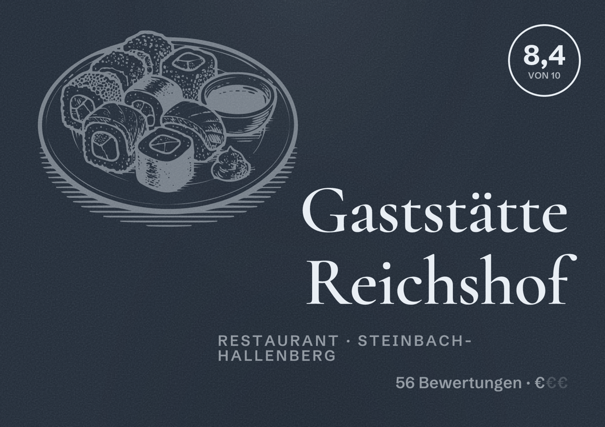 Illustriertes Poster von Gaststätte Reichshof, Restaurant in Steinbach-Hallenberg: Bewertung 8,4 von 10 aus 56 Bewertungen, Preisniveau €