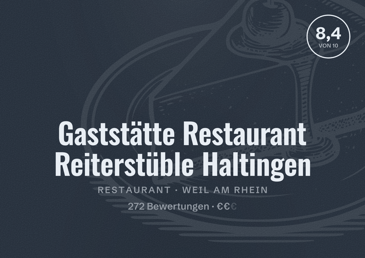Illustriertes Poster von Gaststätte Restaurant Reiterstüble Haltingen, Restaurant in Weil am Rhein: Bewertung 8,4 von 10 aus 272 Bewertungen, Preisniveau €€
