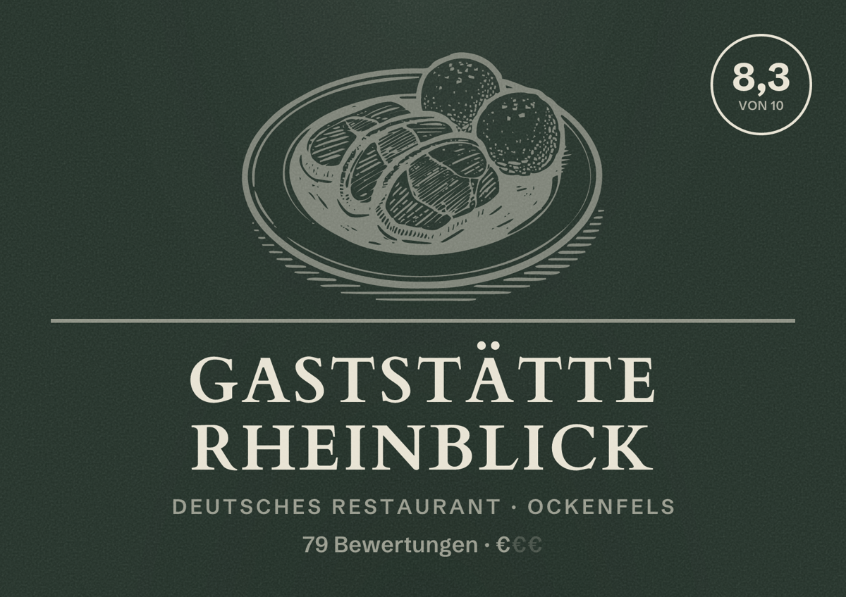 Illustriertes Poster von Gaststätte Rheinblick, Deutsches Restaurant in Ockenfels: Bewertung 8,3 von 10 aus 79 Bewertungen, Preisniveau €