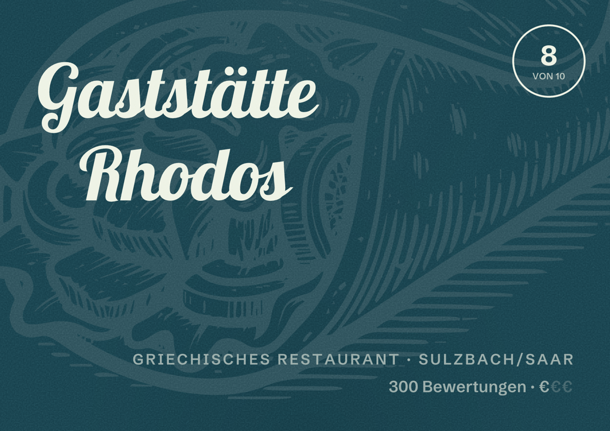 Illustriertes Poster von Gaststätte Rhodos, Griechisches Restaurant in Sulzbach/Saar: Bewertung 8 von 10 aus 300 Bewertungen, Preisniveau €