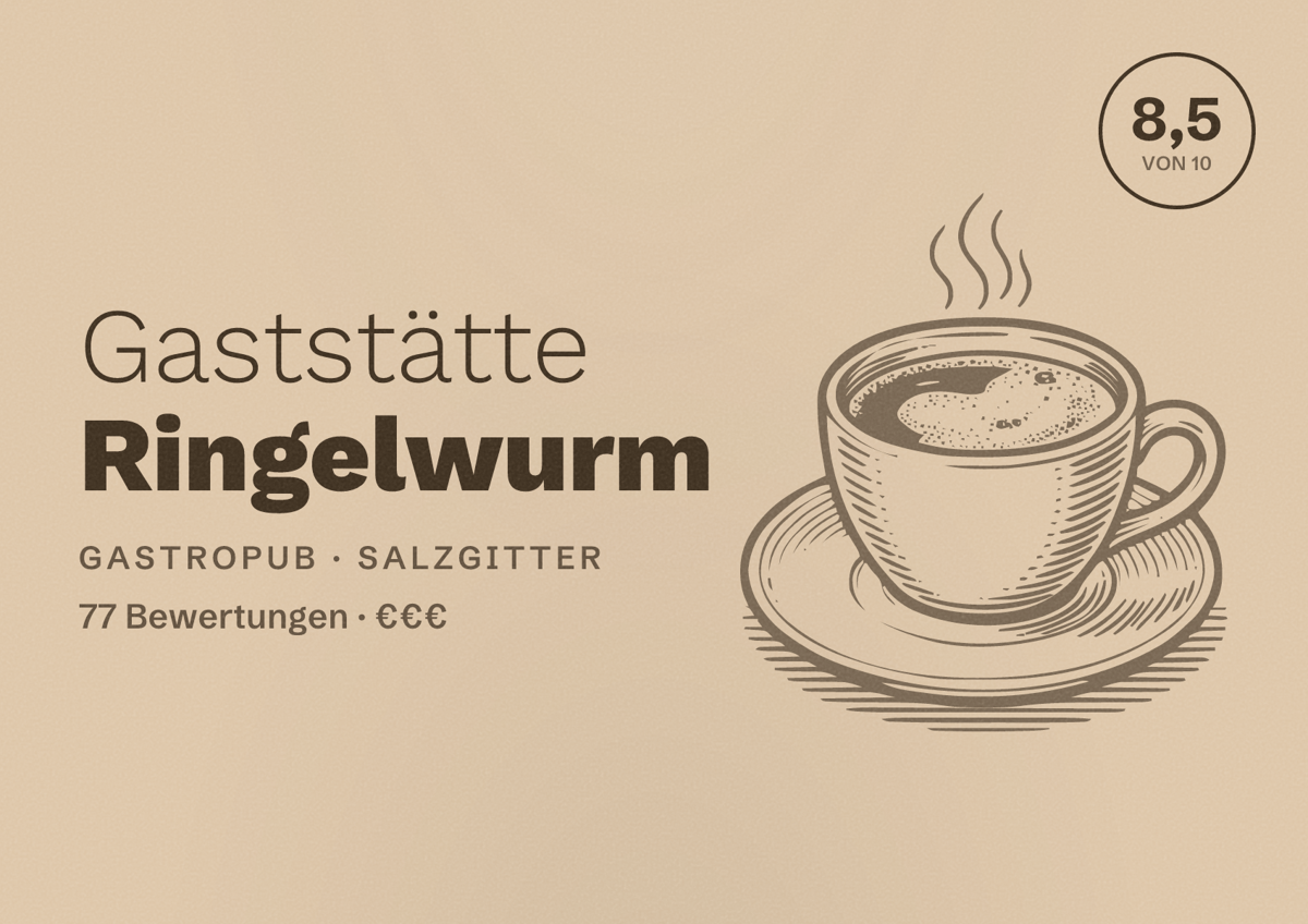 Illustriertes Poster von Gaststätte Ringelwurm, Gastropub in Salzgitter: Bewertung 8,5 von 10 aus 77 Bewertungen, Preisniveau €€€
