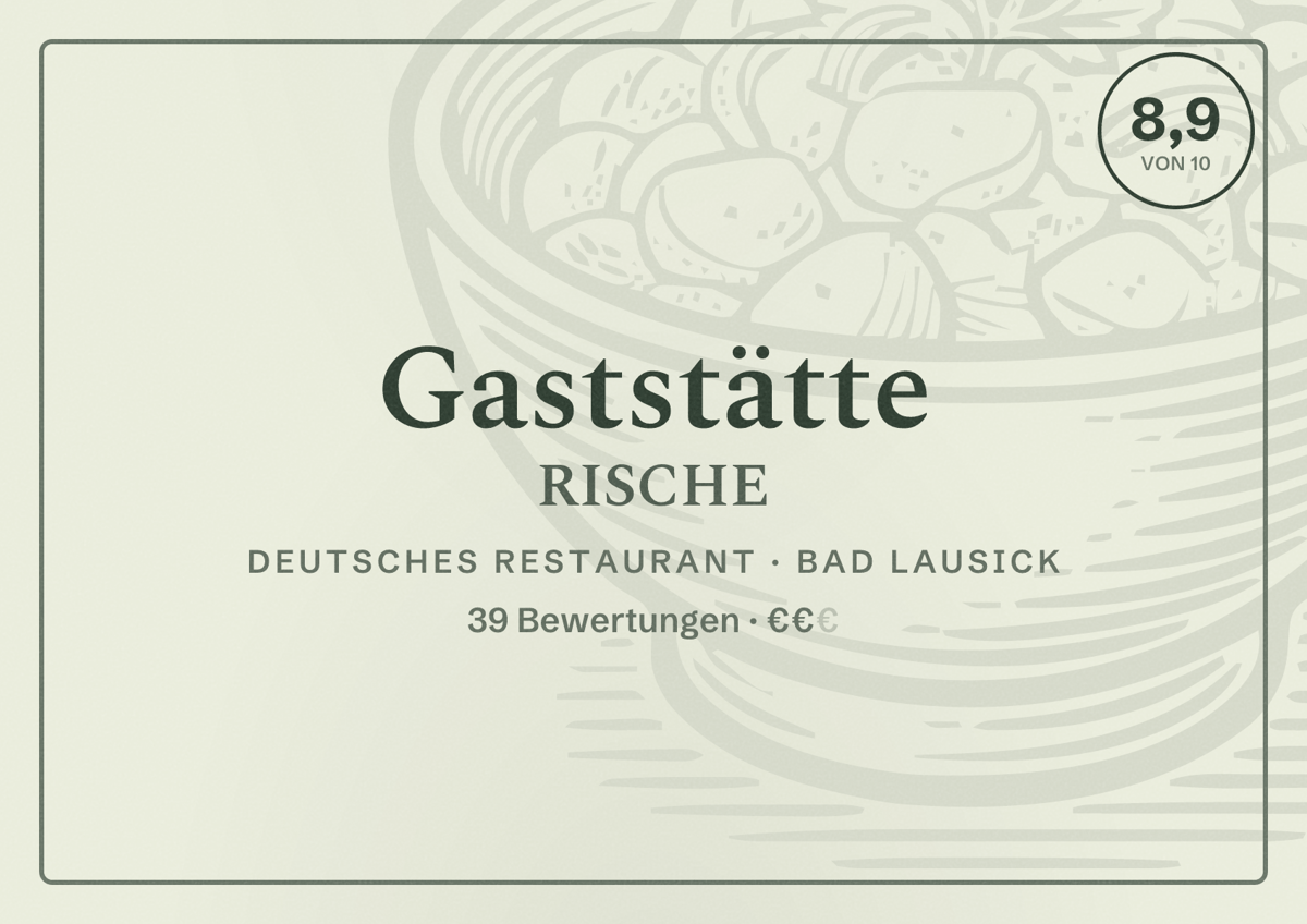 Illustriertes Poster von Gaststätte RISCHE, Deutsches Restaurant in Bad Lausick: Bewertung 8,9 von 10 aus 39 Bewertungen, Preisniveau €€