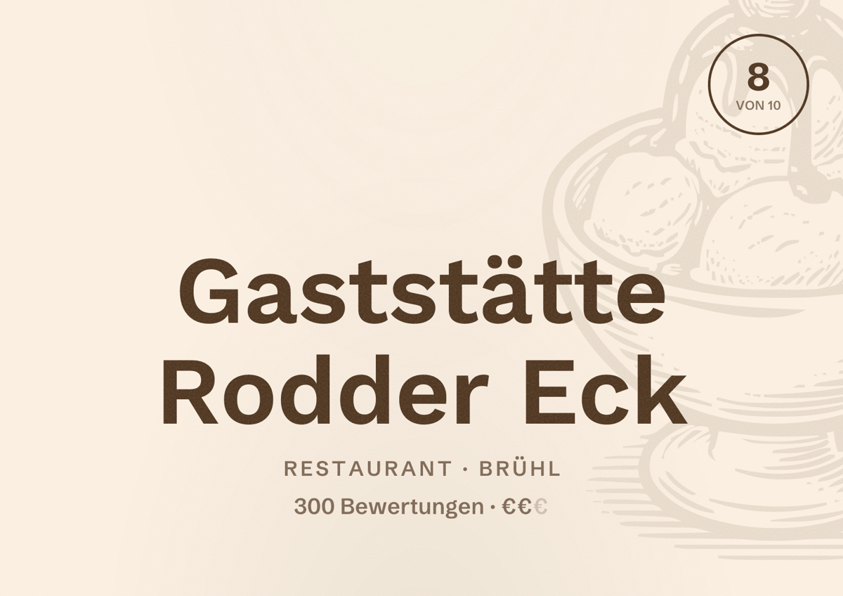 Illustriertes Poster von Gaststätte Rodder Eck, Restaurant in Brühl: Bewertung 8 von 10 aus 300 Bewertungen, Preisniveau €€