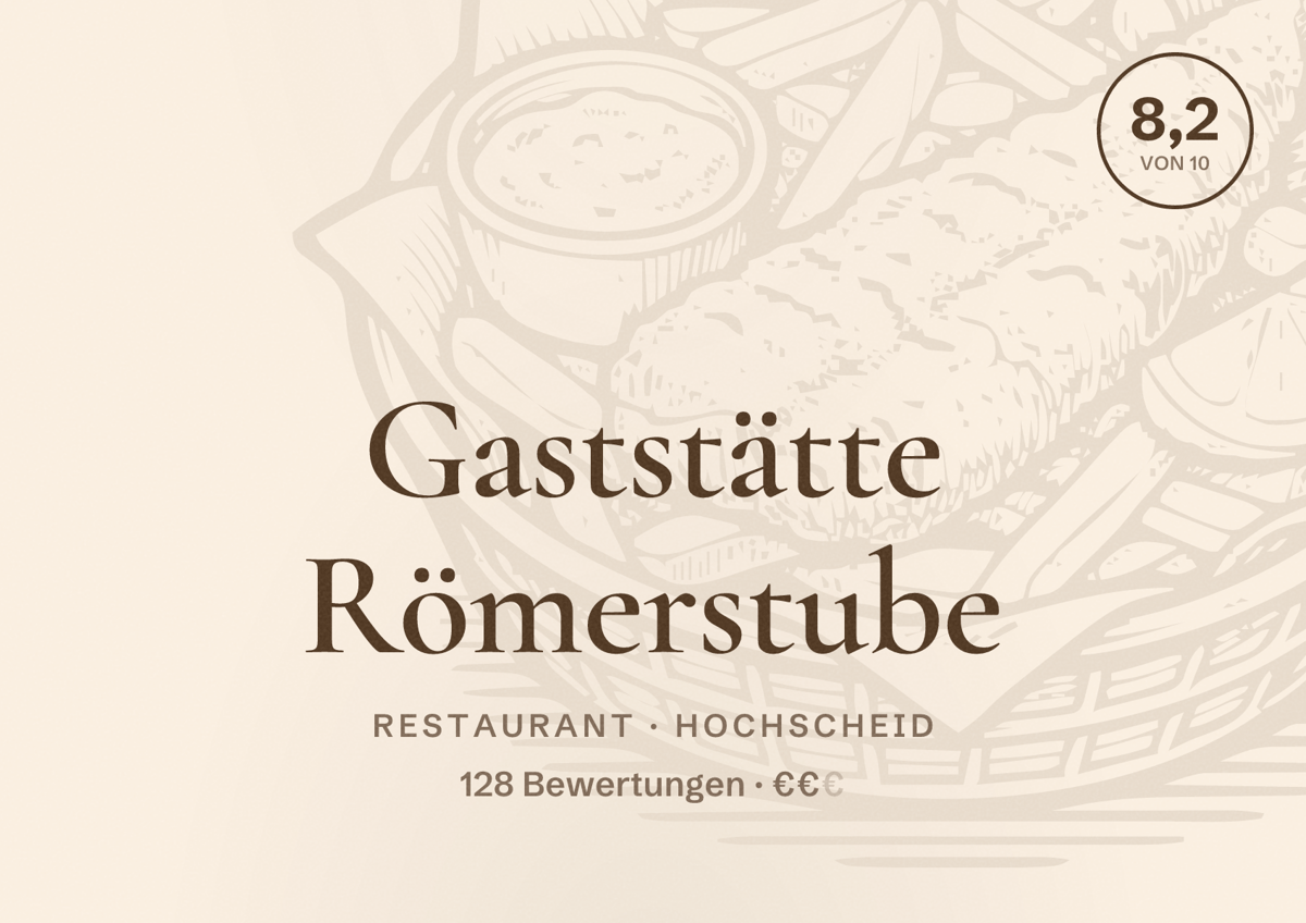 Illustriertes Poster von Gaststätte Römerstube, Restaurant in Hochscheid: Bewertung 8,2 von 10 aus 128 Bewertungen, Preisniveau €€