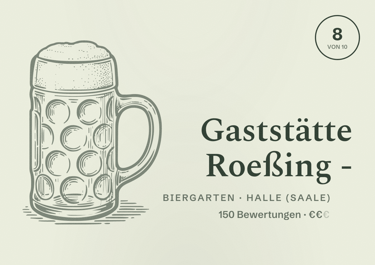Illustriertes Poster von Gaststätte Roeßing -, Biergarten in Halle (Saale): Bewertung 8,0 von 10 aus 150 Bewertungen, Preisniveau €€