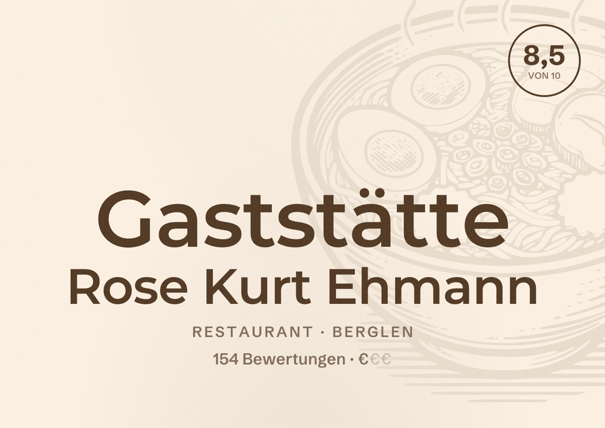 Illustriertes Poster von Gaststätte Rose Kurt Ehmann, Restaurant in Berglen: Bewertung 8,5 von 10 aus 154 Bewertungen, Preisniveau €