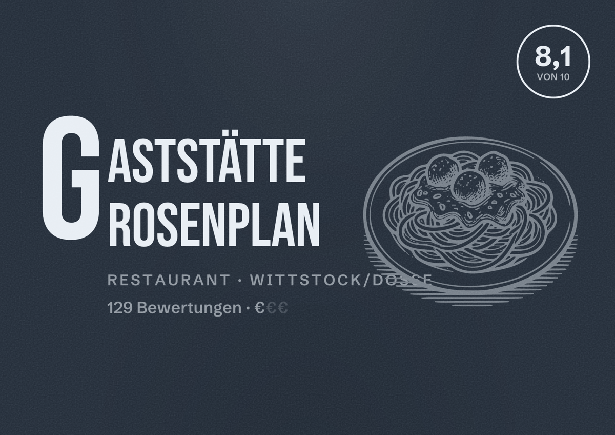 Illustriertes Poster von Gaststätte Rosenplan, Restaurant in Wittstock/Dosse: Bewertung 8,1 von 10 aus 129 Bewertungen, Preisniveau €