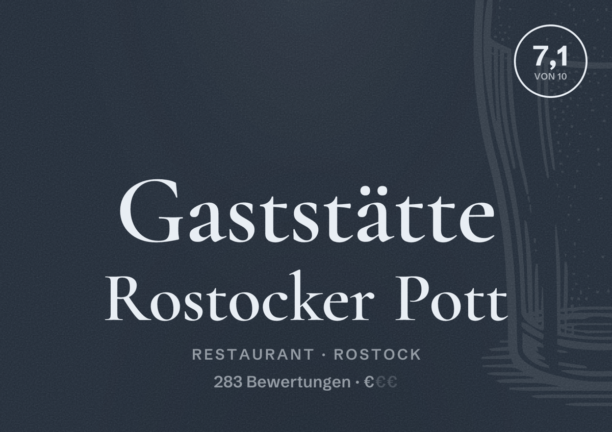 Illustriertes Poster von Gaststätte Rostocker Pott, Restaurant in Rostock: Bewertung 7,1 von 10 aus 283 Bewertungen, Preisniveau €