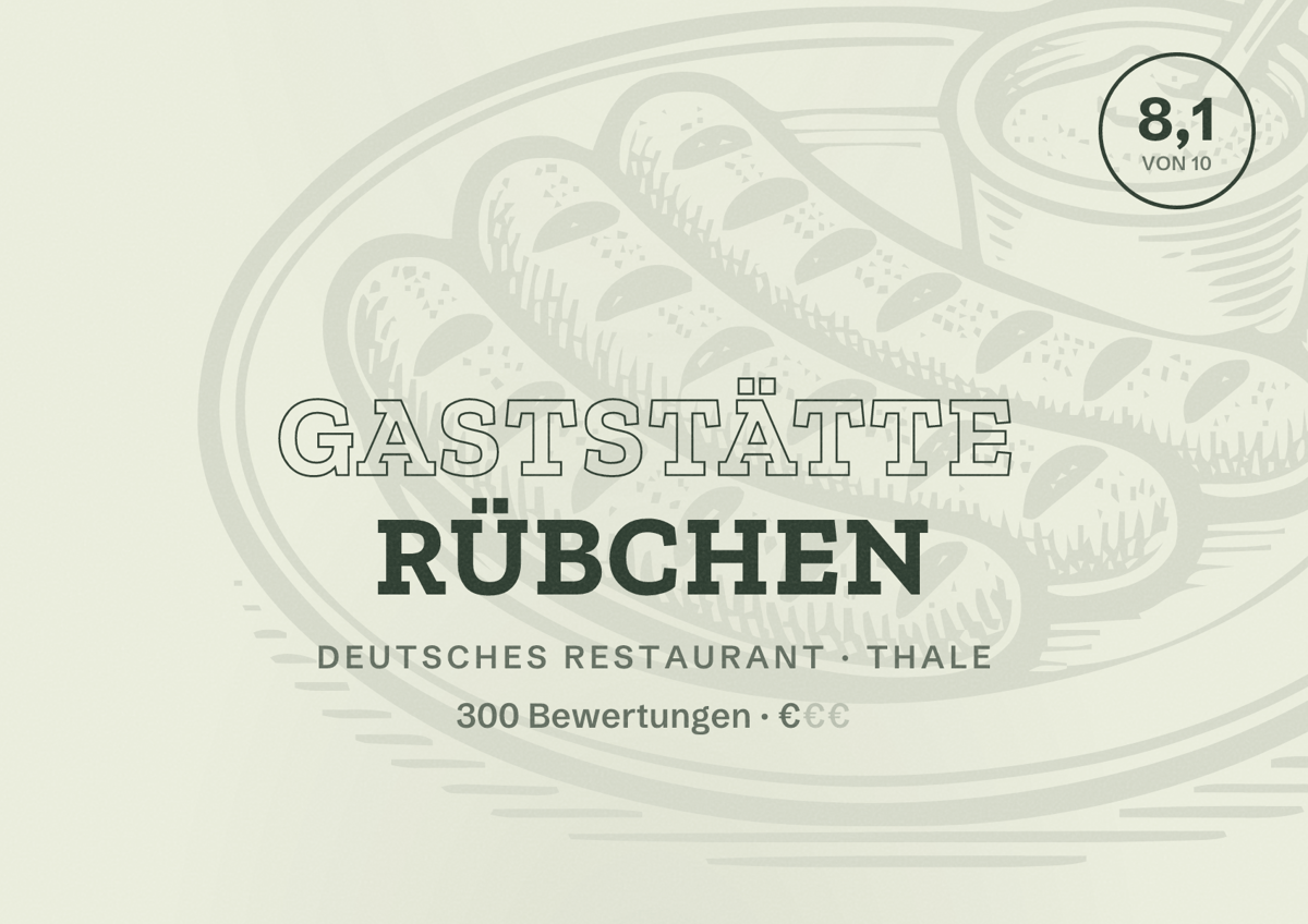 Illustriertes Poster von Gaststätte Rübchen, Deutsches Restaurant in Thale: Bewertung 8,1 von 10 aus 300 Bewertungen, Preisniveau €