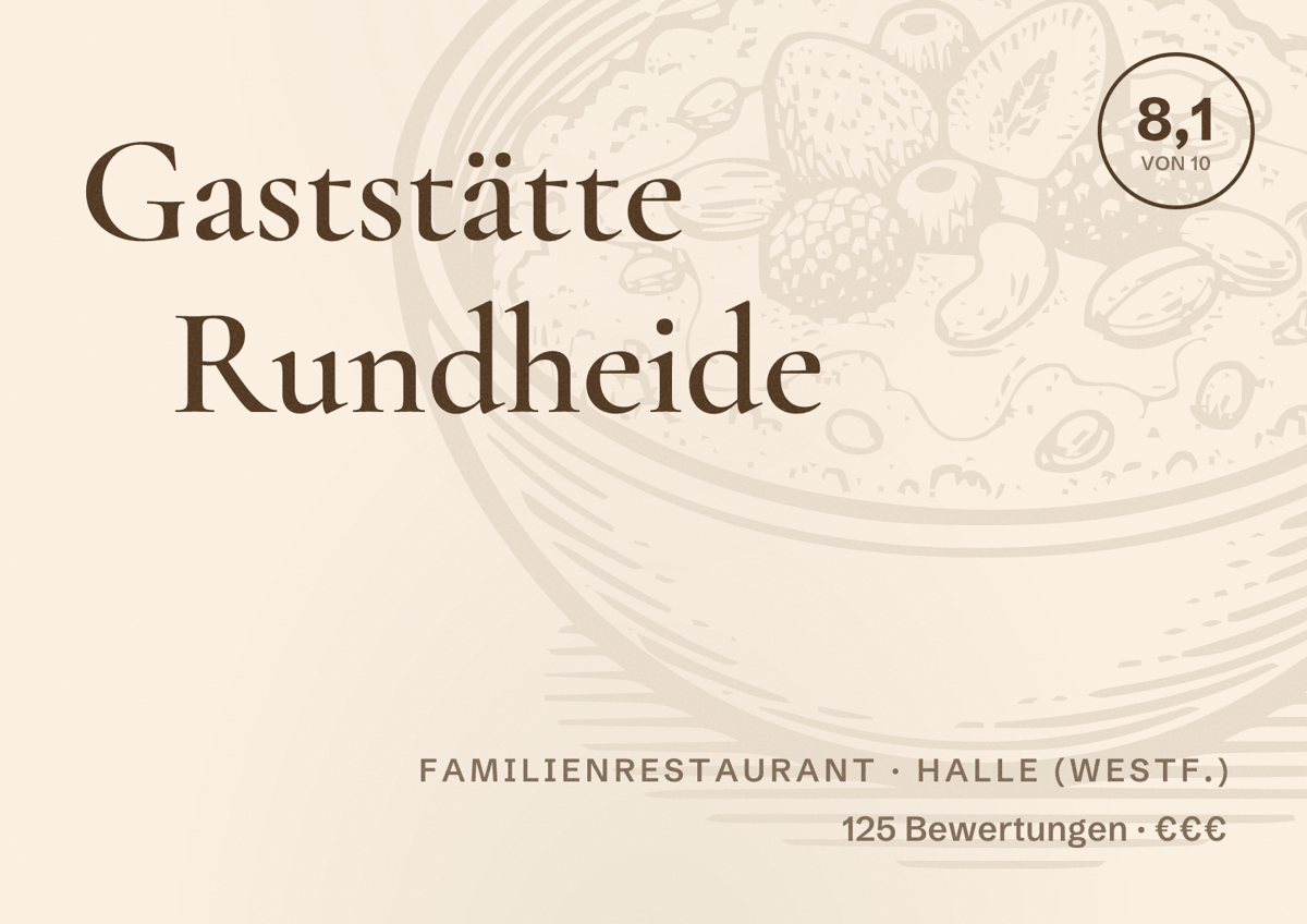 Illustriertes Poster von Gaststätte Rundheide, Familienrestaurant in Halle (Westf.): Bewertung 8,1 von 10 aus 125 Bewertungen, Preisniveau €€€