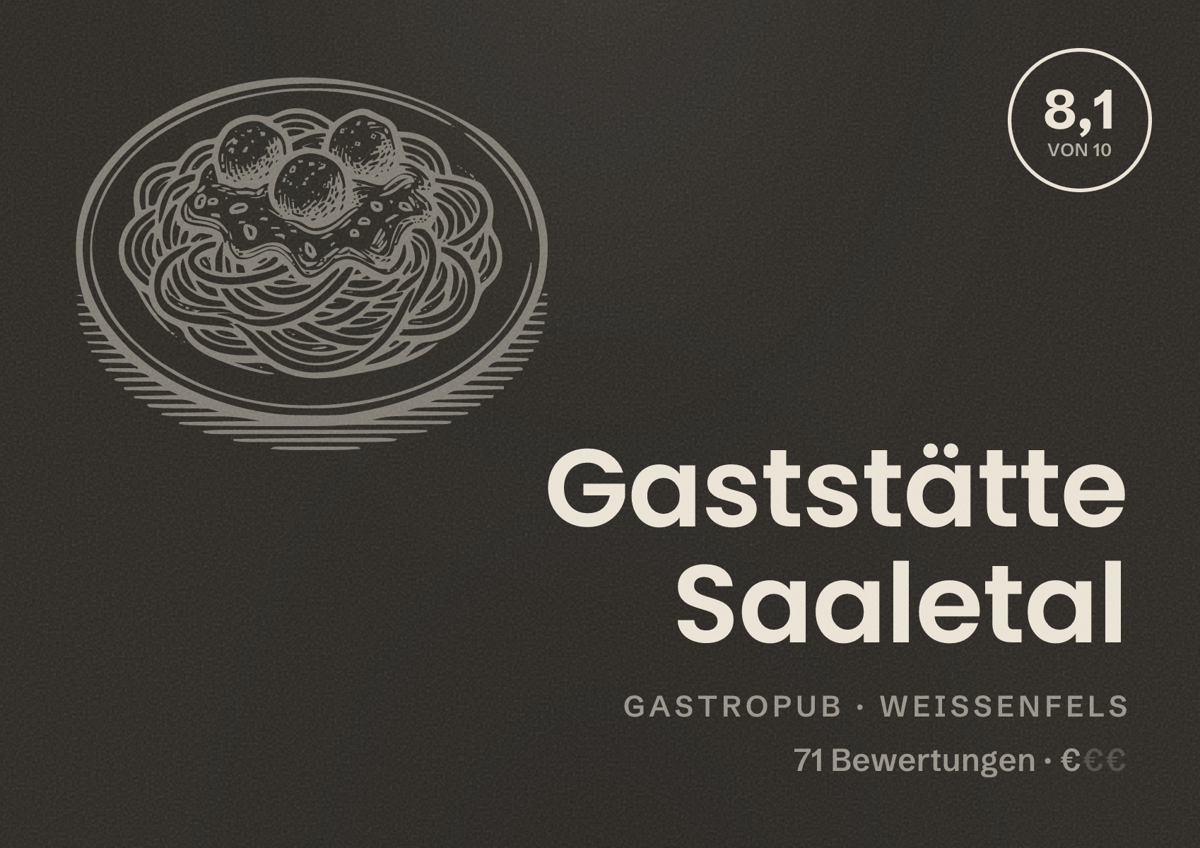Illustriertes Poster von Gaststätte Saaletal, Gastropub in Weißenfels: Bewertung 8,1 von 10 aus 71 Bewertungen, Preisniveau €