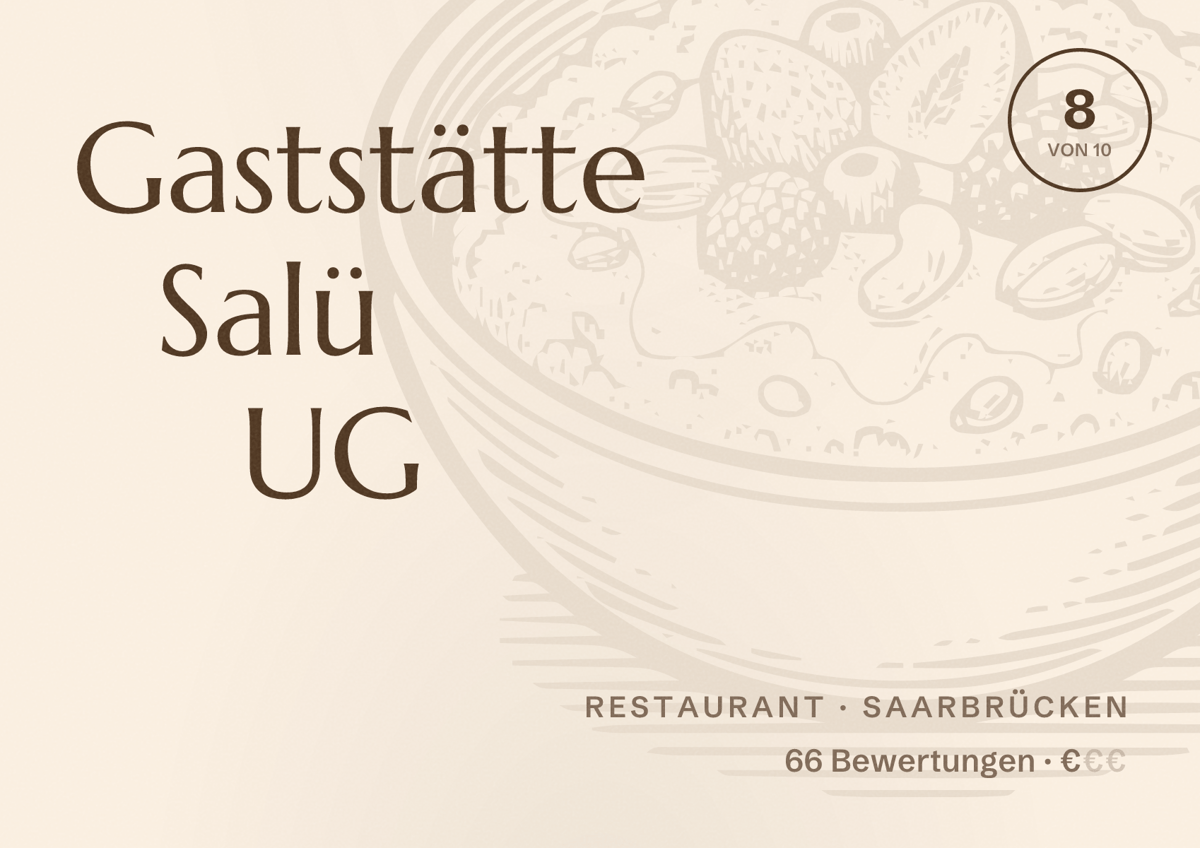 Illustriertes Poster von Gaststätte Salü UG, Restaurant in Saarbrücken: Bewertung 8,0 von 10 aus 66 Bewertungen, Preisniveau €