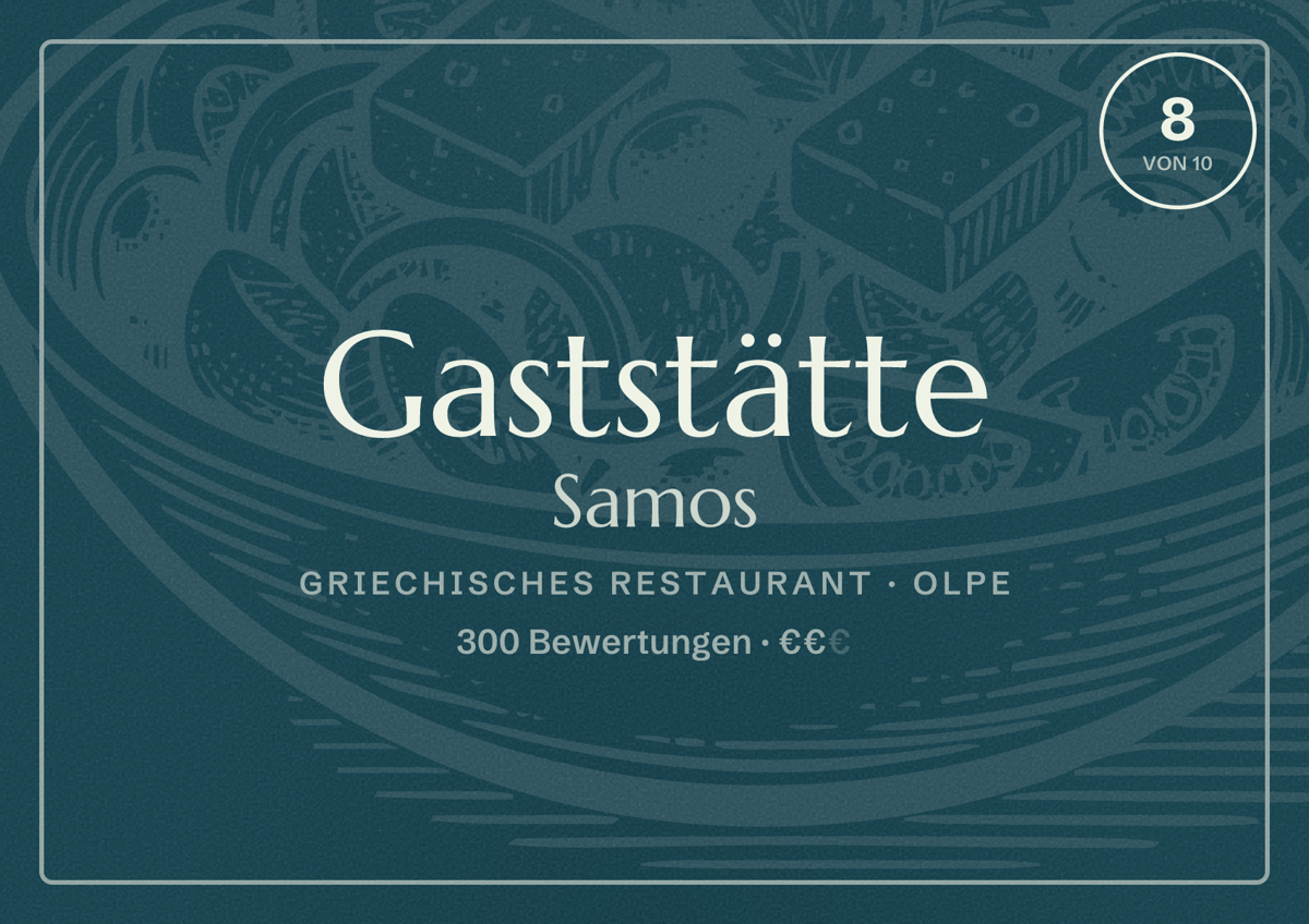 Illustriertes Poster von Gaststätte Samos, Griechisches Restaurant in Olpe: Bewertung 8 von 10 aus 300 Bewertungen, Preisniveau €€