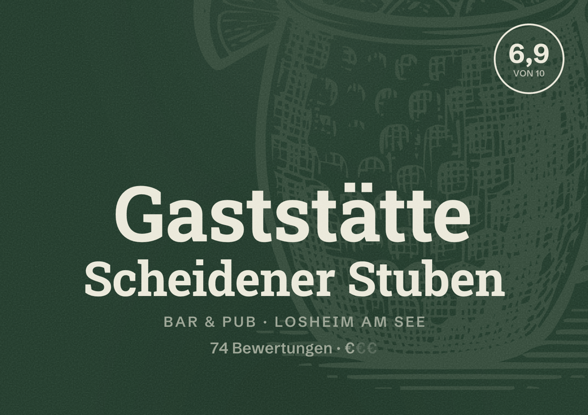 Illustriertes Poster von Gaststätte Scheidener Stuben, Bar & Pub in Losheim am See: Bewertung 6,9 von 10 aus 74 Bewertungen, Preisniveau €
