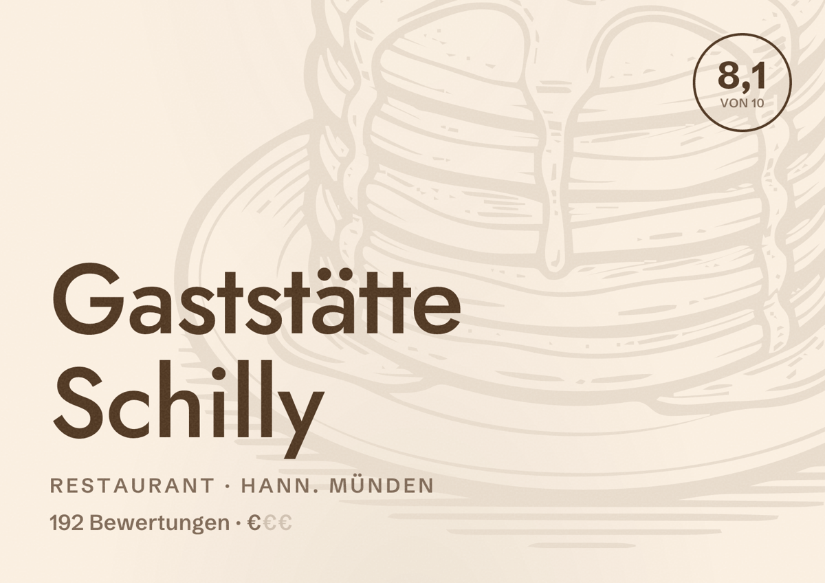 Illustriertes Poster von Gaststätte Schilly, Restaurant in Hann. Münden: Bewertung 8,1 von 10 aus 192 Bewertungen, Preisniveau €