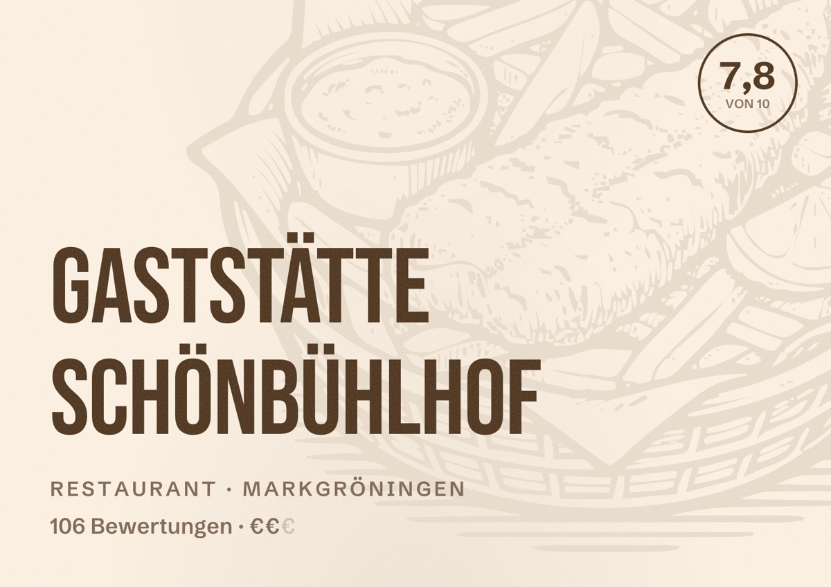 Illustriertes Poster von Gaststätte Schönbühlhof, Restaurant in Markgröningen: Bewertung 7,8 von 10 aus 106 Bewertungen, Preisniveau €€