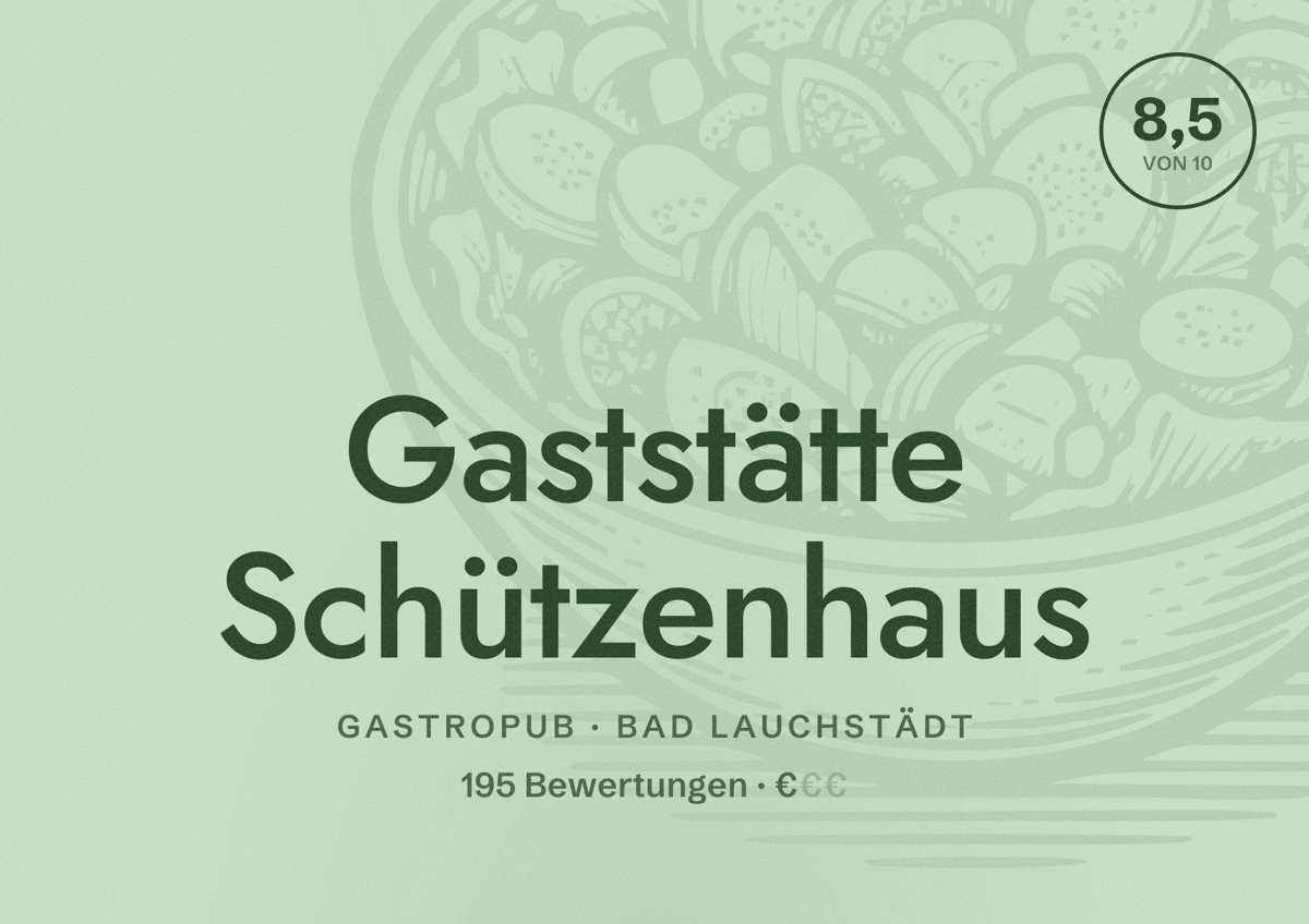 Illustriertes Poster von Gaststätte Schützenhaus, Gastropub in Bad Lauchstädt: Bewertung 8,5 von 10 aus 195 Bewertungen, Preisniveau €