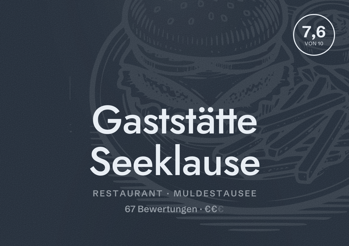Illustriertes Poster von Gaststätte Seeklause, Restaurant in Muldestausee: Bewertung 7,6 von 10 aus 67 Bewertungen, Preisniveau €€