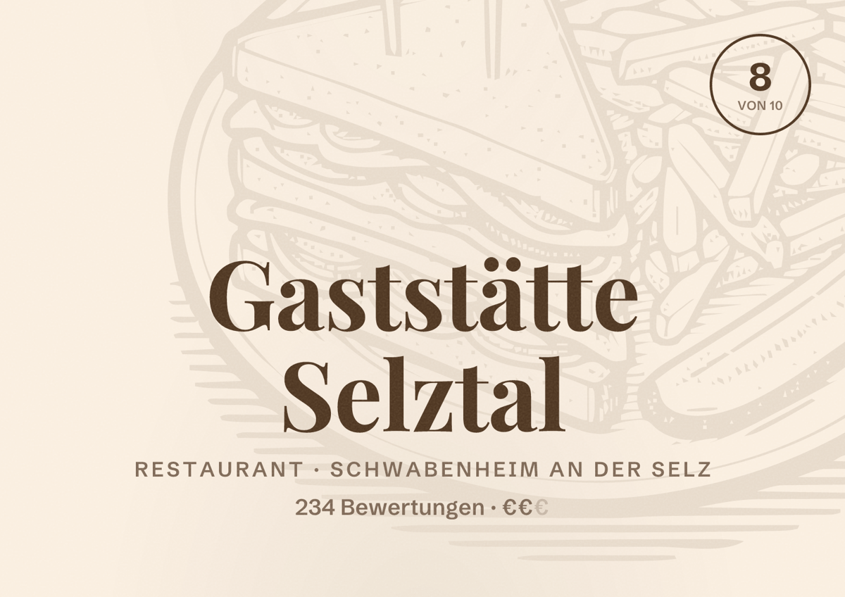 Illustriertes Poster von Gaststätte Selztal, Restaurant in Schwabenheim an der Selz: Bewertung 8 von 10 aus 234 Bewertungen, Preisniveau €€
