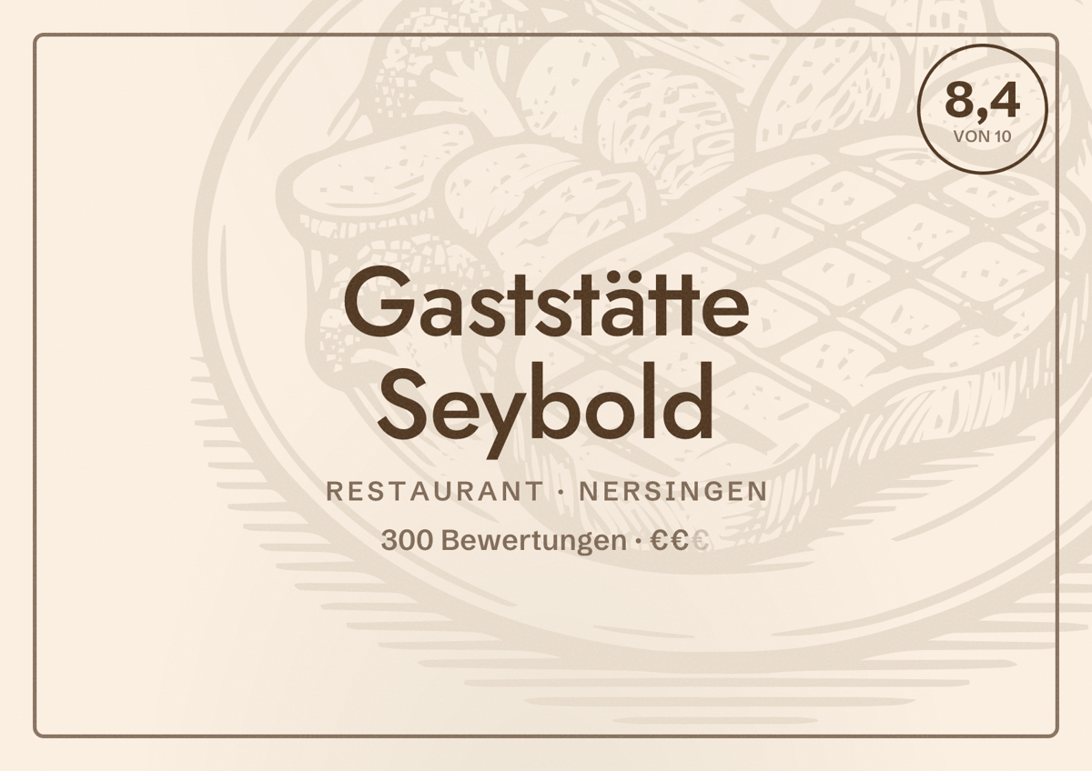 Illustriertes Poster von Gaststätte Seybold, Restaurant in Nersingen: Bewertung 8,4 von 10 aus 300 Bewertungen, Preisniveau €€