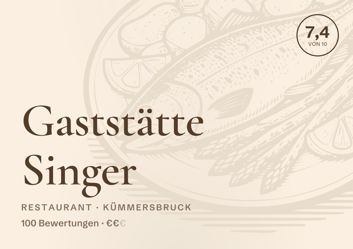 Illustriertes Poster von Gaststätte Singer, Restaurant in Kümmersbruck: Bewertung 7,4 von 10 aus 100 Bewertungen, Preisniveau €€