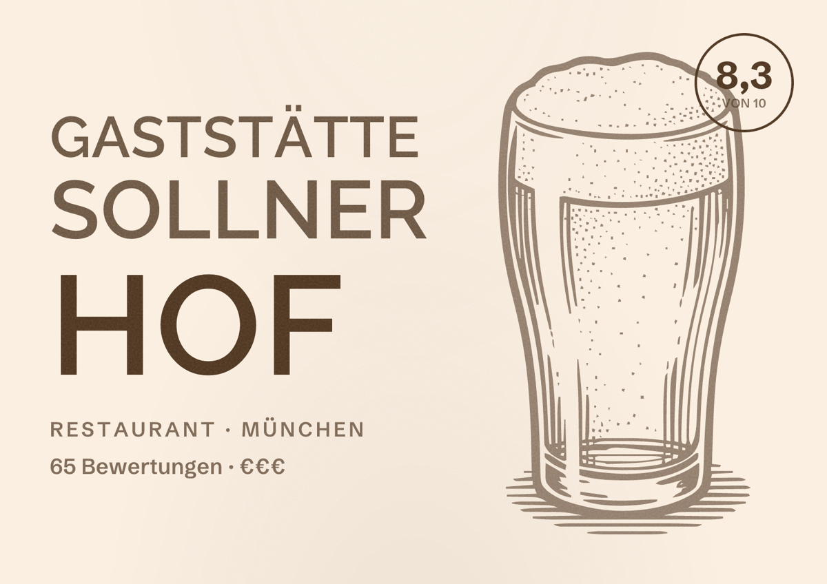 Illustriertes Poster von Gaststätte Sollner Hof, Restaurant in München: Bewertung 8,3 von 10 aus 65 Bewertungen, Preisniveau €€€