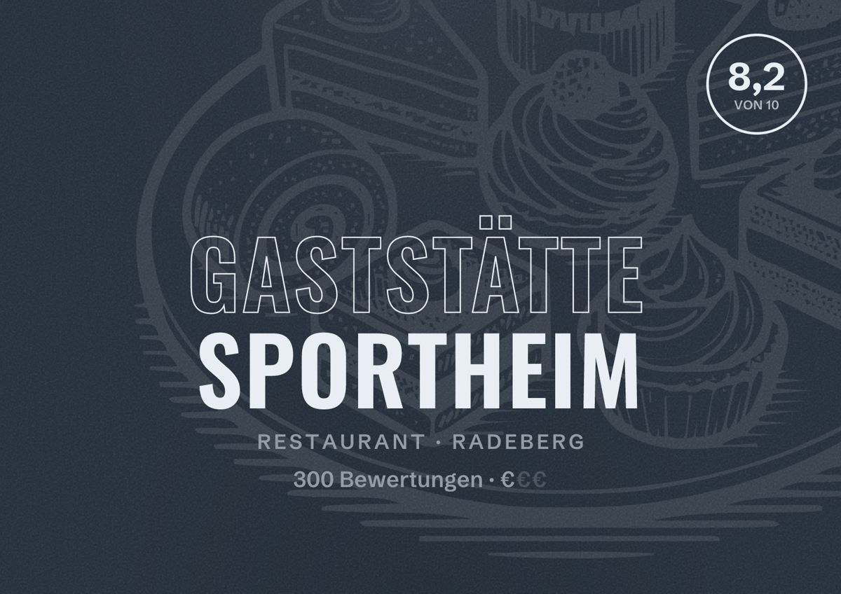 Illustriertes Poster von Gaststätte Sportheim, Restaurant in Radeberg: Bewertung 8,2 von 10 aus 300 Bewertungen, Preisniveau €