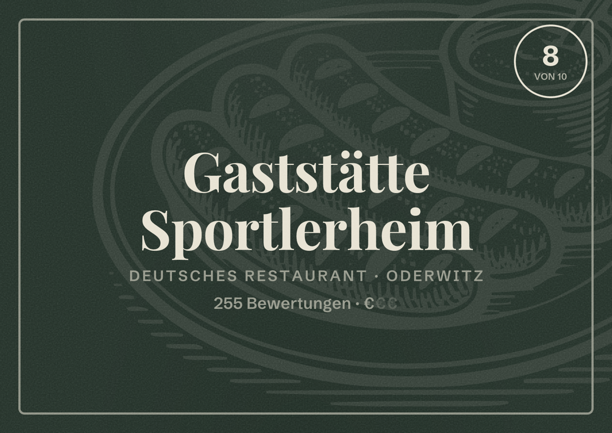 Illustriertes Poster von Gaststätte Sportlerheim, Deutsches Restaurant in Oderwitz: Bewertung 8 von 10 aus 255 Bewertungen, Preisniveau €