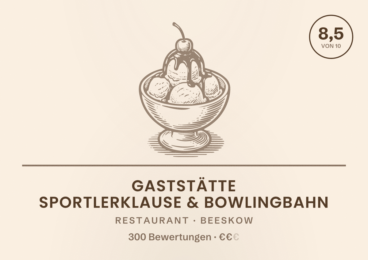 Illustriertes Poster von Gaststätte Sportlerklause & Bowlingbahn, Restaurant in Beeskow: Bewertung 8,5 von 10 aus 300 Bewertungen, Preisniveau €€