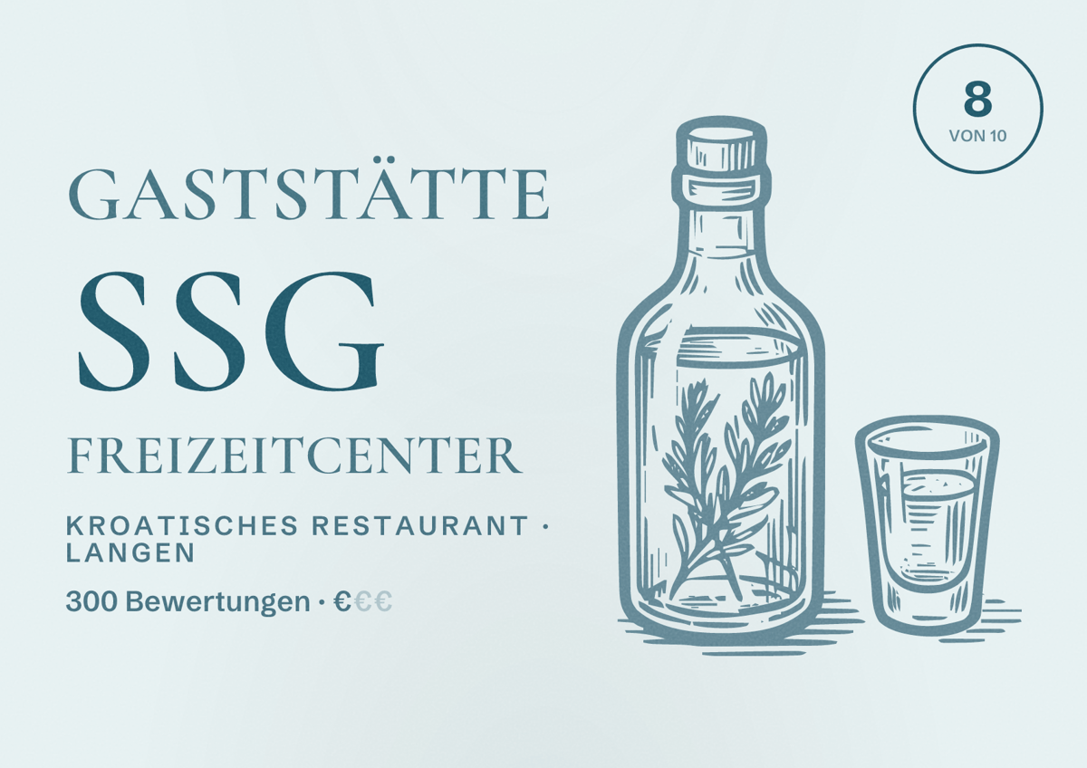 Illustriertes Poster von Gaststätte SSG Freizeitcenter, Kroatisches Restaurant in Langen: Bewertung 8 von 10 aus 300 Bewertungen, Preisniveau €