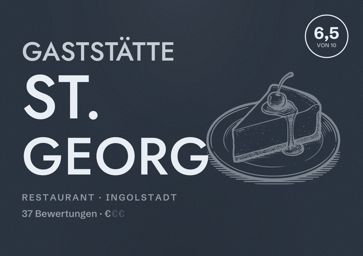 Illustriertes Poster von Gaststätte St. Georg, Restaurant in Ingolstadt: Bewertung 6,5 von 10 aus 37 Bewertungen, Preisniveau €