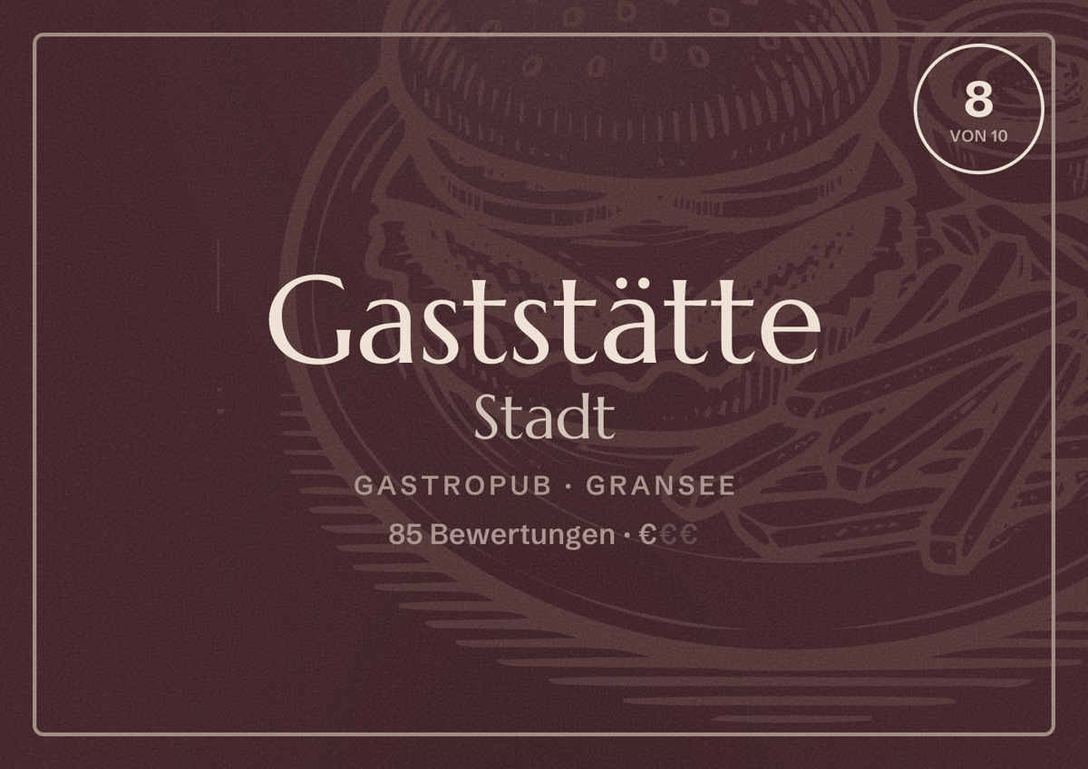 Illustriertes Poster von Gaststätte Stadt, Gastropub in Gransee: Bewertung 8 von 10 aus 85 Bewertungen, Preisniveau €