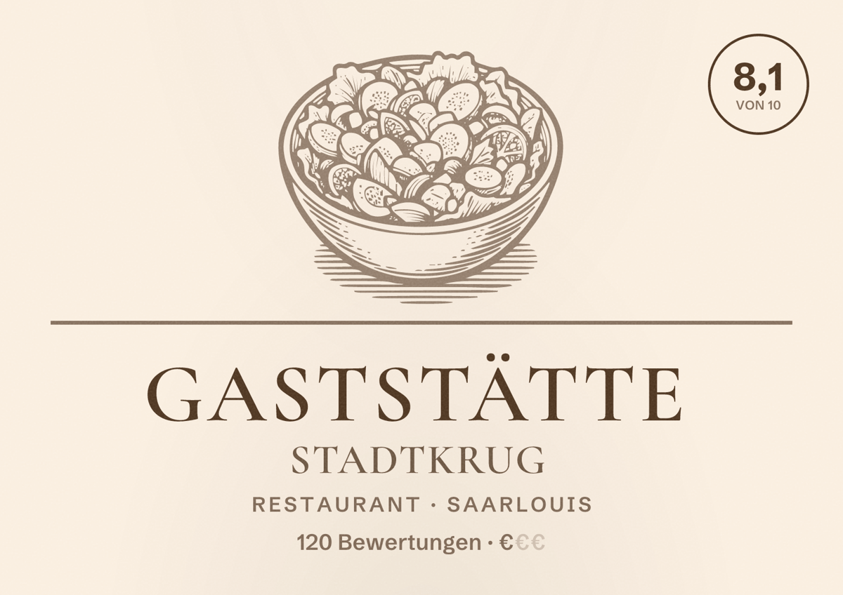Illustriertes Poster von Gaststätte Stadtkrug, Restaurant in Saarlouis: Bewertung 8,1 von 10 aus 120 Bewertungen, Preisniveau €