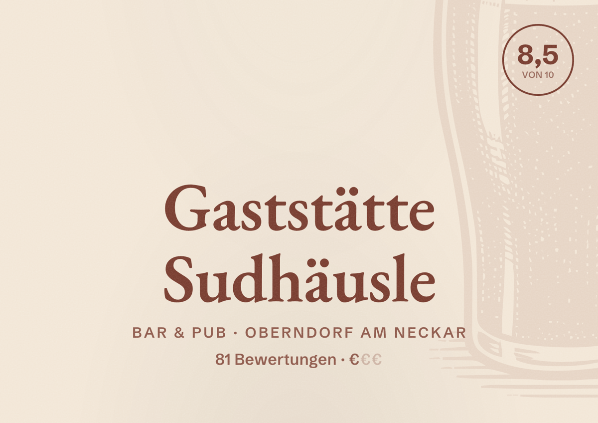 Illustriertes Poster von Gaststätte Sudhäusle, Bar & Pub in Oberndorf am Neckar: Bewertung 8,5 von 10 aus 81 Bewertungen, Preisniveau €