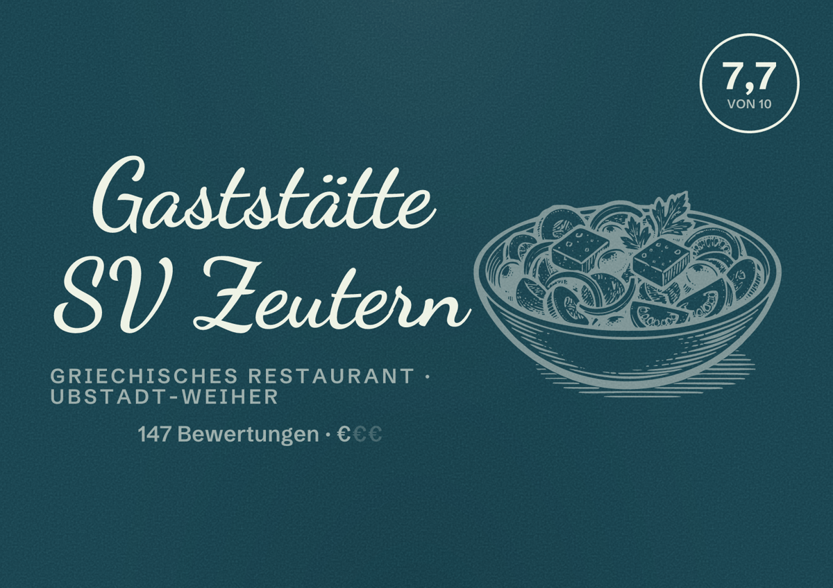 Illustriertes Poster von Gaststätte SV Zeutern, Griechisches Restaurant in Ubstadt-Weiher: Bewertung 7,7 von 10 aus 147 Bewertungen, Preisniveau €