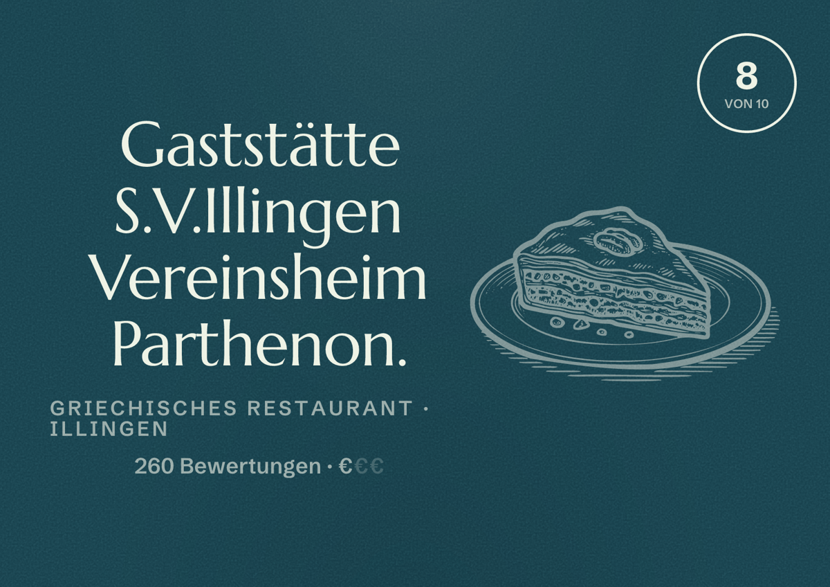 Illustriertes Poster von Gaststätte S.V.Illingen Vereinsheim Parthenon., Griechisches Restaurant in Illingen: Bewertung 8 von 10 aus 260 Bewertungen, Preisniveau €