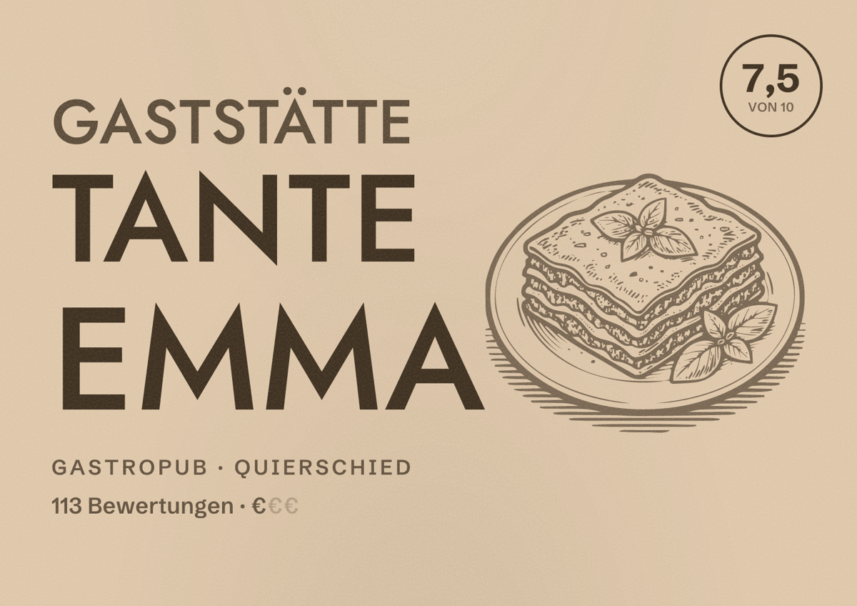 Illustriertes Poster von Gaststätte Tante Emma, Gastropub in Quierschied: Bewertung 7,5 von 10 aus 113 Bewertungen, Preisniveau €