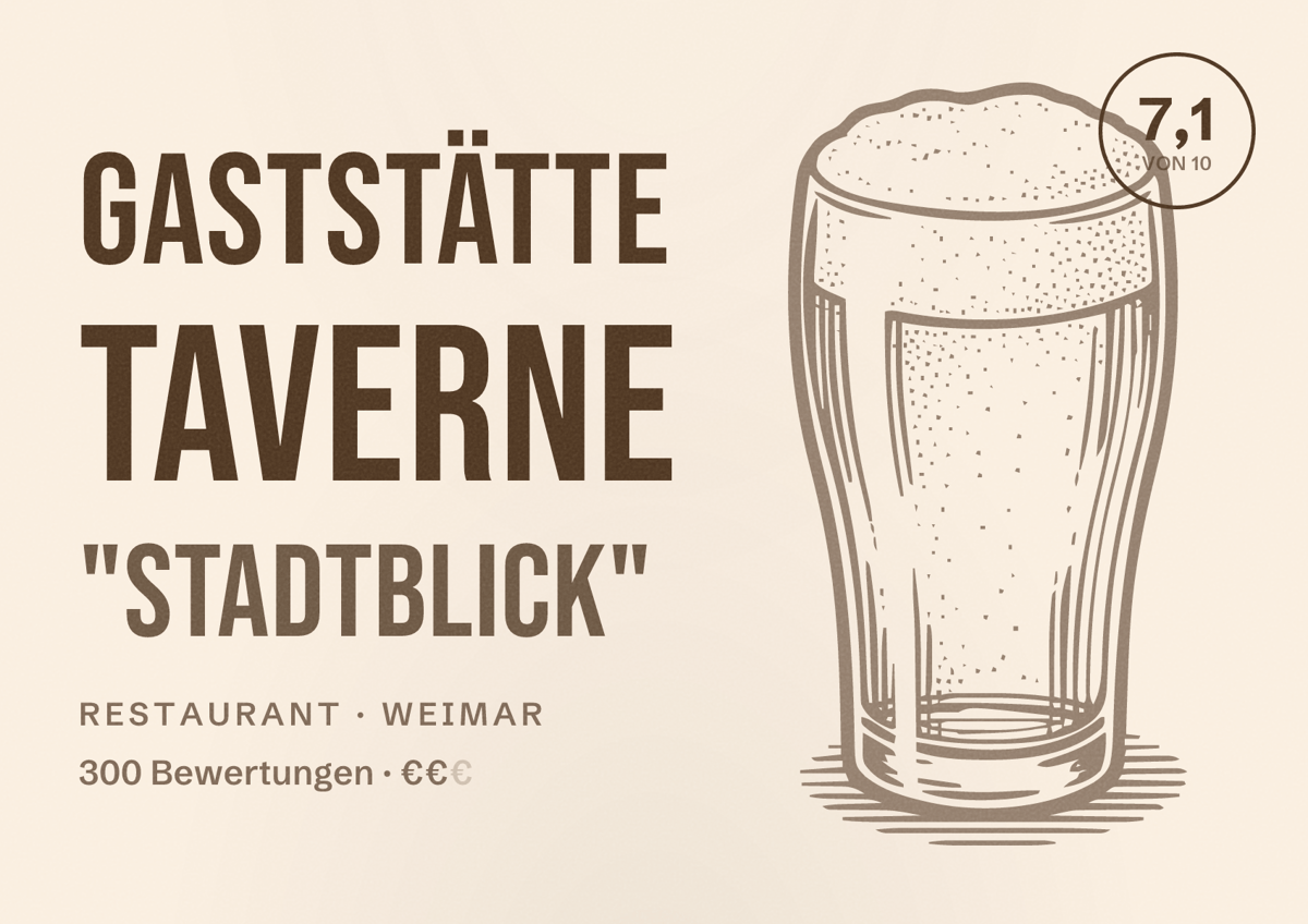 Illustriertes Poster von Gaststätte Taverne "Stadtblick", Restaurant in Weimar: Bewertung 7,1 von 10 aus 300 Bewertungen, Preisniveau €€