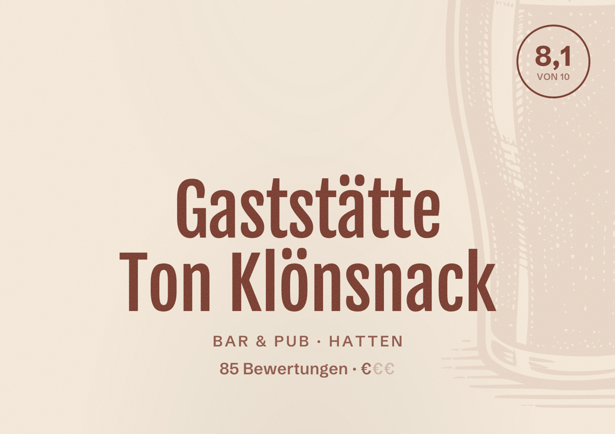 Illustriertes Poster von Gaststätte Ton Klönsnack, Bar & Pub in Hatten: Bewertung 8,1 von 10 aus 85 Bewertungen, Preisniveau €